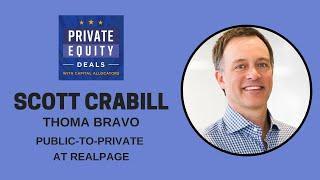 Scott Crabill, Thoma Bravo – Public-to-Private at RealPage (PE Deals EP. 2)