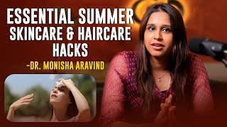 Important Summer Skin Care Tips | Dr Monisha Aravind