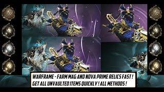 Warframe - How To Farm Mag Prime And Nova Prime Relics ! Full Guide For Farming Unvaulted Relics