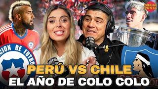 ESPECIAL COLO COLO CAMPEÓN || PREVIA CHILE VS PERU - MEDIAPUNTA