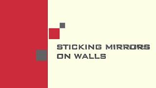 Sticking Mirrors on Walls with 3C Max Bond