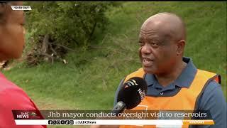 Water Crisis | JHB Mayor conducts oversight visit to reservoirs