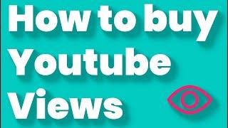 How To Buy YouTube Views in 2020