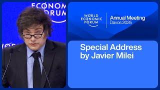 Special Address by Javier Milei, President of Argentina | World Economic Forum Annual Meeting 2025