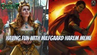 GWENT | Having Fun With Homebrew Random Pile Milfgaard Harem Meme