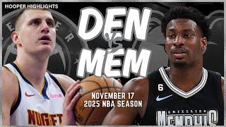 Denver Nuggets vs Memphis Grizzlies Full Game Highlights | Nov 17 | 2025 NBA Season