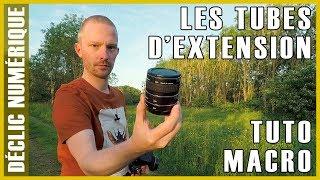 Tuto Photo Macro - Tubes d'extension