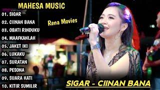 Sigar, Ciinan Bana | Mahesa music full album | Rena Movies terbaru