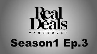 Real Deals Season 1 - Episode 3 (4K)