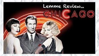 The Musical that Saved a Genre - Lemme Review: Chicago (2002)