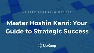 How to Implement Hoshin Kanri: A Comprehensive Guide for Enterprise Success