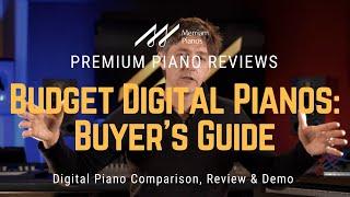 ﻿ Budget Digital Pianos: Don't buy a Digital Piano Before Watching This! 