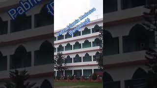 Pabna islamia Madrassa {Bangladesh}#short#taheralivlogstv