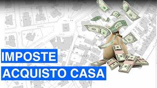 Imposte acquisto prima e seconda casa