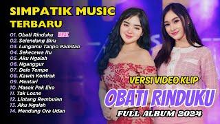 SIMPATIK MUSIC FULL ALBUM - OBATI RINDUKU - SELENDANG BIRU | DANGDUT KOPLO