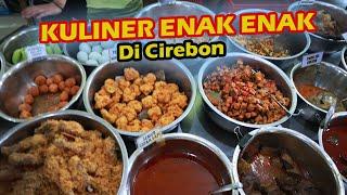 COBAIN SEMUA KULINER ENAK ENAK DI CIREBON