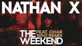 Nathan X feat. CHAR - The Weekend (Wh0 Remix) House | Tech House Mix 2020