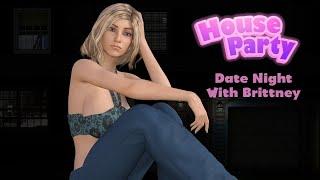 Date Night with Brittney | House Party Walkthrough