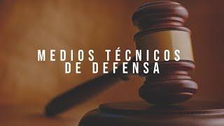 Escuela de Derecho Juristas - Medios técnicos de defensa