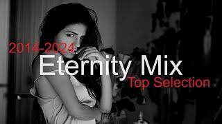 ETERNITY MIX Best Deep House Vocal & Nu Disco (10 Years Online)