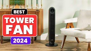 Top 5 Best Tower Fans 2024 | Best Tower Fan Review in 2024