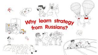 Why learn strategy from Russians?