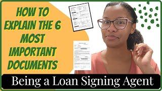 How to Explain the 6 MOST IMPORTANT DOCUMENTS | Being a Loan Signing Agent | #NotMeNotary