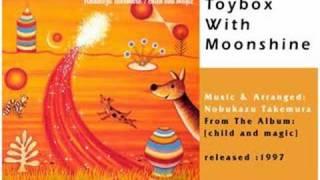 Nobukazu Takemura - Toybox With Moonshine