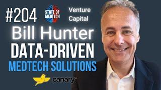 Digitizing Medical Devices with Bill Hunter, President & CEO at Canary Medical