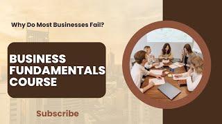 Business Fundamentals Course