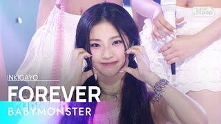 BABYMONSTER (베이비몬스터) - FOREVER @인기가요 inkigayo 20240714