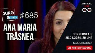 Critical Live - Die Hinterfragung: Ana-Maria Trăsnea (SPD) bei Jung & Naiv