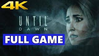 Until Dawn Remake Full Walkthrough Gameplay - No Commentary 4K (PC Longplay) Everyone Lives