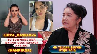 Luiza Rasulova meni kamsitdi,  40 yildan buyon uyqu yo’q. Barno Qodirova bilan suhbat