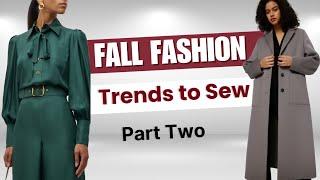 SEWING Fall Fashion Trends | Part Two