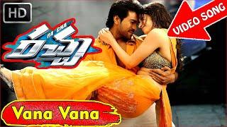 vaana vaana racha vedio song | ram charan | tammana bhatia | telugu video songs | telugu hit songs