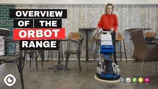 ORBOT | Range of Floor Cleaning Machines