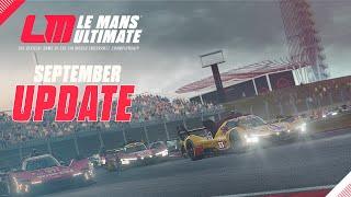 Le Mans Ultimate: September Update News