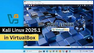 How to Install Kali Linux 2025 in VirtualBox | Kali Linux 2025.1