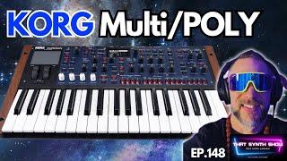 Cold Hard DIGITAL Truth about KORG MULTI/POLY | THAT SYNTH SHOW EP.148 #synthesizer #korg