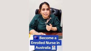  Become a Enrolled Nurse in Australia  #australia #nursing #e2vs #ritikachawla #education