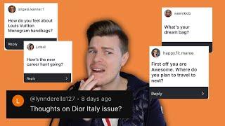  JULY Q&A - Dior Scandal? Next Holiday?