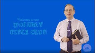 Holiday Bible Club  |  Day 1 - 'The Little Basket'