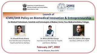 ICMR-DHR Policy on Biomedical Innovation & Entrepreneurship For Medical Professionals, Scientists