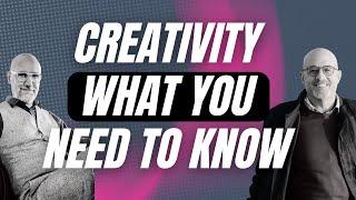 Master Creativity in Business : What you need to know