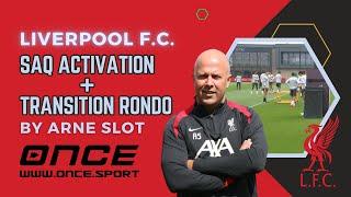 Liverpool F.C. - SAQ activation + transition rondo by Arne Slot