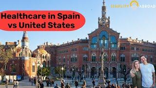 Healthcare in Spain vs US - Quality of Health Care In Spain As An Expat Family of 6