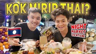 Kulineran Malam di VIENTIANE, Sang Ibu Kota LAOS⁉️ Tapi kok Isinya Makanan Thailand Semua