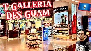 T Galleria DFS Tumon Guam  4K Virtual Walking Tour in the Heart of Tumon!