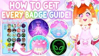 HOW TO GET EVERY BADGE EASY GUIDE! ALL OBTAINABLE BADGES 2023Royale High Easy Badge Guide